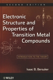 Electronic structure and properties of transition metal compounds : introduction to the theory /