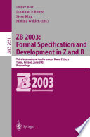 ZB 2003: Formal Specification and Development in Z and B [E-Book] : Third International Conference of B and Z Users Turku, Finland, June 4–6, 2003 Proceedings /