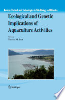 Ecological and Genetic Implications of Aquaculture Activities [E-Book] /