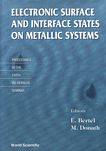 Electronic surface and interface states on metallic systems : proceedings of the 134th WE-Heraeus Seminar, Physikzentrum, Bad-Honnef, October 17-20, 1994 /