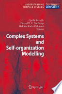 Complex Systems and Self-organization Modelling [E-Book] /