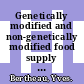 Genetically modified and non-genetically modified food supply chains : co-existence and traceability [E-Book] /