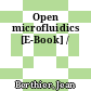 Open microfluidics [E-Book] /
