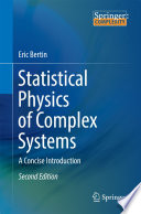 Statistical Physics of Complex Systems [E-Book] : A Concise Introduction /