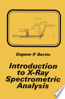 Introduction to X-Ray Spectrometric Analysis [E-Book] /