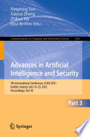 Advances in Artificial Intelligence and Security [E-Book] : 7th International Conference, ICAIS 2021, Dublin, Ireland, July 19-23, 2021, Proceedings, Part III /