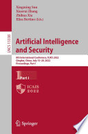 Artificial Intelligence and Security [E-Book] : 8th International Conference, ICAIS 2022, Qinghai, China, July 15-20, 2022, Proceedings, Part I /