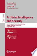 Artificial Intelligence and Security [E-Book] : 8th International Conference, ICAIS 2022, Qinghai, China, July 15-20, 2022, Proceedings, Part II /