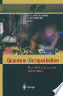 Quantum [Un]speakables [E-Book] : From Bell to Quantum Information /