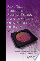 Real-time embedded systems : open-source operating systems perspective [E-Book] /