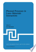 Physical Processes in Laser-Materials Interactions [E-Book] /