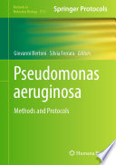 Pseudomonas aeruginosa [E-Book] : Methods and Protocols /