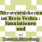 Nitratversickerung im Kreis Vechta : Simulationen und ihr Praxisbezug [E-Book] /
