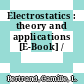 Electrostatics : theory and applications [E-Book] /