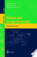 Digital and Image Geometry [E-Book] : Advanced Lectures /