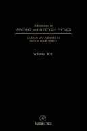 Advances in imaging and electron physics. 108. Modern map methods in particle beam physics /