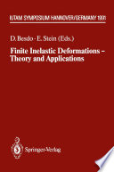 Finite Inelastic Deformations — Theory and Applications [E-Book] : IUTAM Symposium Hannover, Germany 1991 /