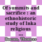Of summits and sacrifice : an ethnohistoric study of Inka religious practices [E-Book] /