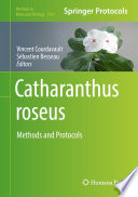 Catharanthus roseus [E-Book] : Methods and Protocols  /