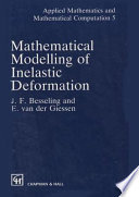 Mathematical modelling of inelastic deformation /