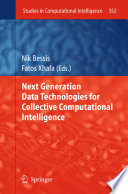 Next Generation Data Technologies for Collective Computational Intelligence [E-Book] /