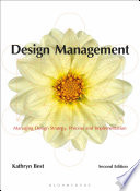 Design management : managing design strategy, process, and implementation [E-Book] /