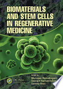 Biomaterials and stem cells in regenerative medicine [E-Book] /