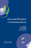 Personal Wireless Communications [E-Book] : The 12th IFIP International Conference on Personal Wireless Communications (PWC 2007), Prague, Czech Republic, September 2007 /