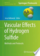 Vascular Effects of Hydrogen Sulfide [E-Book] : Methods and Protocols /