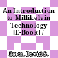 An Introduction to Millikelvin Technology [E-Book] /