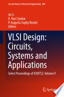 VLSI Design: Circuits, Systems and Applications [E-Book] : Select Proceedings of ICNETS2, Volume V /