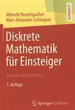 Diskrete Mathematik für Einsteiger : Bachelor und Lehramt /