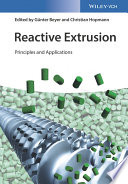 Reactive extrusion : principles and applications [E-Book] /