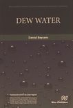 Dew water /