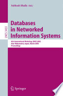 Databases in Networked Information Systems [E-Book] / 4th International Workshop, DNIS 2005, Aizu-Wakamatsu, Japan, March 28-30, 2005, Proceedings