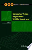 Computer Vision Beyond the Visible Spectrum [E-Book] /