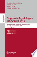 Progress in Cryptology - INDOCRYPT 2023 [E-Book] : 24th International Conference on Cryptology in India, Goa, India, December 10-13, 2023, Proceedings, Part II /