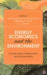 Energy economics and the environment : conservation, preservation and sustainability /
