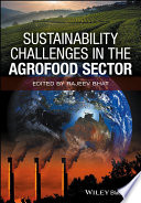 Sustainability challenges in the agrofood sector [E-Book] /