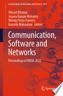 Communication, Software and Networks [E-Book] : Proceedings of INDIA 2022 /