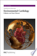 Environmental cardiology : pollution and heart disease  / [E-Book]