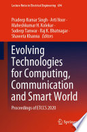 Evolving Technologies for Computing, Communication and Smart World [E-Book] : Proceedings of ETCCS 2020 /