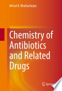 Chemistry of Antibiotics and Related Drugs [E-Book] /