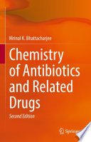 Chemistry of Antibiotics and Related Drugs [E-Book] /