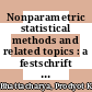 Nonparametric statistical methods and related topics : a festschrift in honor of Professor P.K. Bhattacharya on the occasion of his 80th birthday [E-Book] /