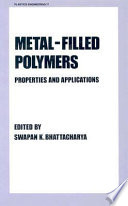 Metal filled polymers : properties and applications.