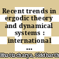 Recent trends in ergodic theory and dynamical systems : international conference in honor of S. G. Dani's 65th birthday recent trends in ergodic theory and dynamical systems December 26-29, 2012 Vadodara, India [E-Book] /
