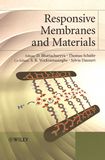 Responsive membranes and materials /