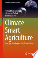 Climate Smart Agriculture [E-Book] : Concepts, Challenges, and Opportunities  /