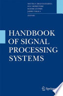 Handbook of Signal Processing Systems [E-Book] /